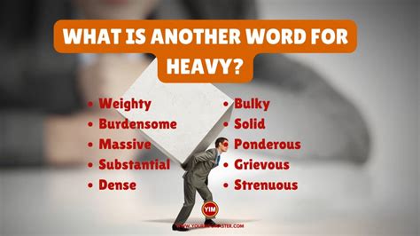 better words for heavy.